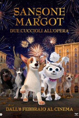 Sansone e Margot: Due cuccioli all'Opera (2023)
